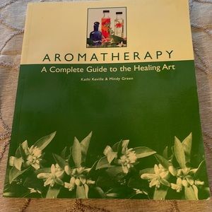 Aromatherapy A Complete Guide to the Healing Art Book
